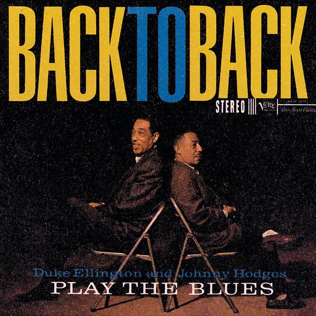 Back to Back: Duke Ellington and Johnny Hodges Play the Blues cover art