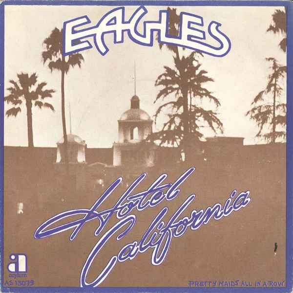 Hotel California / Pretty Maids All in a Row cover art