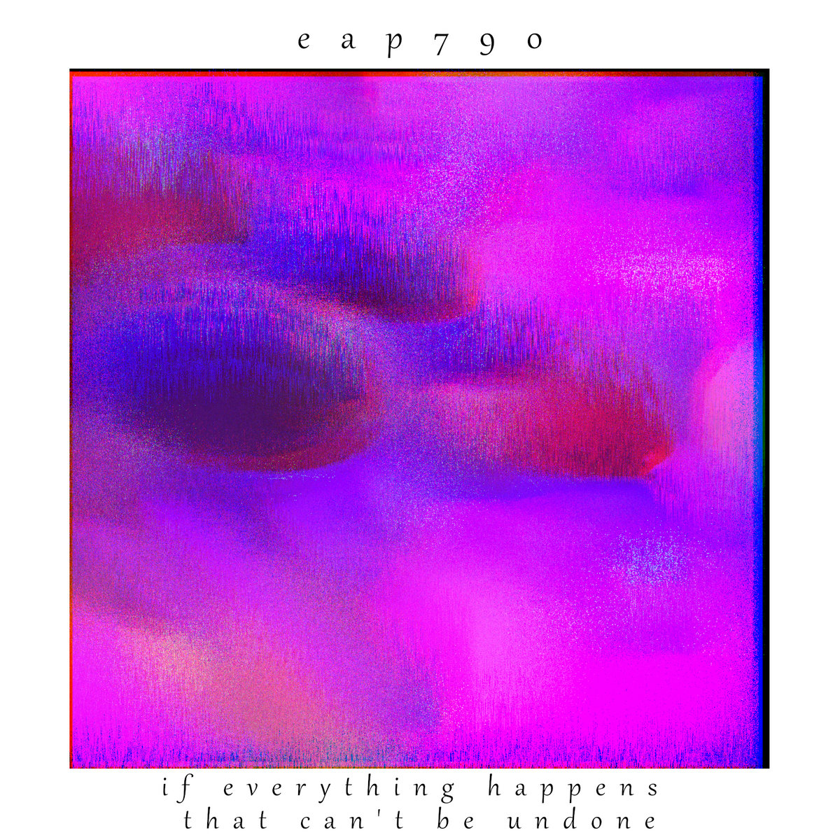 If Everything Happens That Can't Be Undone cover art