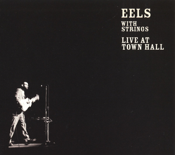 Eels With Strings: Live at Town Hall cover art