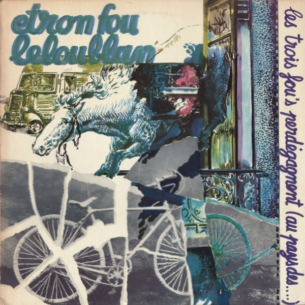Les trois fous perdégagnent (Au pays des...) cover art