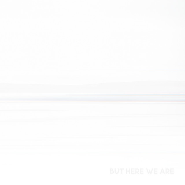 But Here We Are cover art