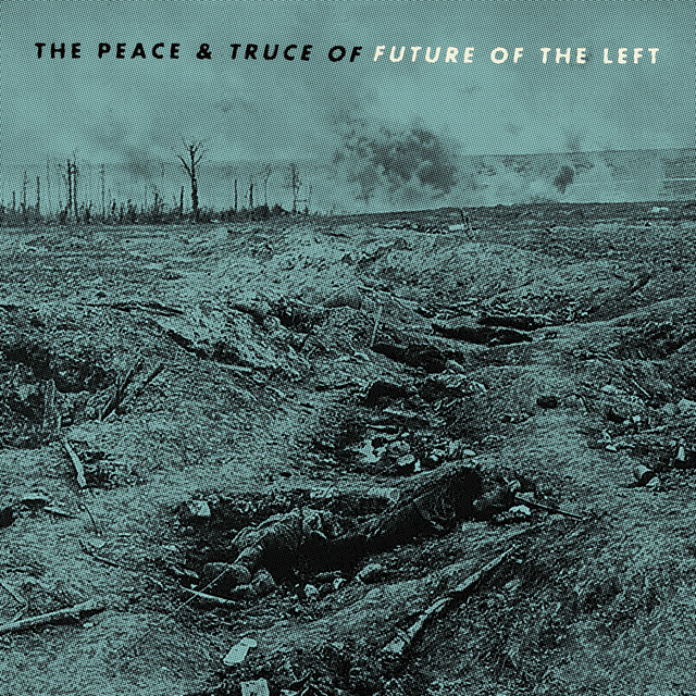 The Peace & Truce of Future of the Left cover art