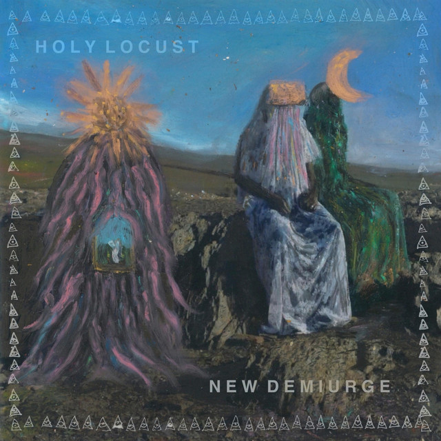 New Demiurge by Holy Locust