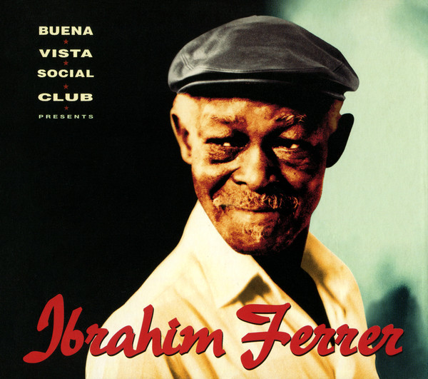 Buena Vista Social Club Presents Ibrahim Ferrer cover art