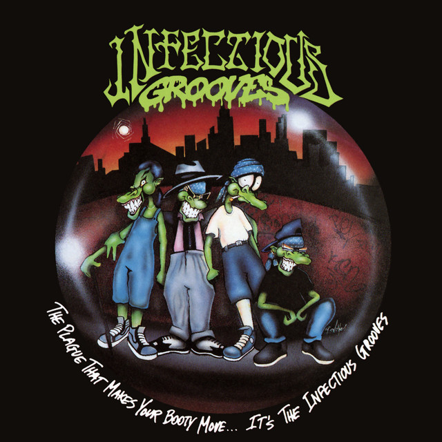 The Plague That Makes Your Booty Move... It's the Infectious Grooves cover art
