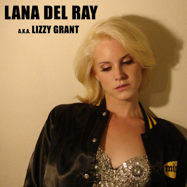Lana Del Ray A.K.A. Lizzy Grant cover art