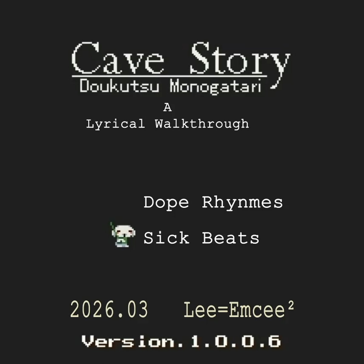 Cave Story - a Lyrical Walkthrough cover art