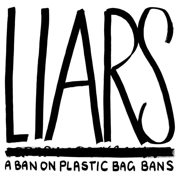 A Ban on Plastic Bag Bans by Liars