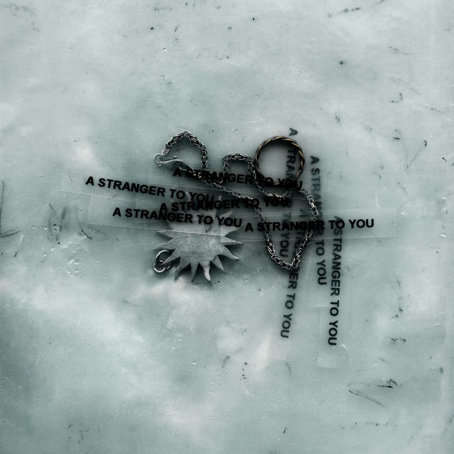 A Stranger to You by Loathe
