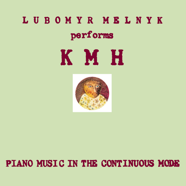 KMH: Piano Music in the Continuous Mode cover art