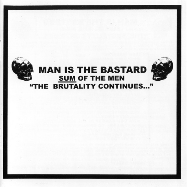 Sum of the Men: "The Brutality Continues..." cover art