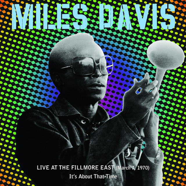 Live at the Fillmore East (March 7, 1970): It's About That Time cover art