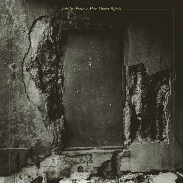 Palmless Prayer / Mass Murder Refrain cover art