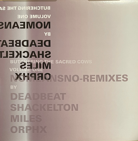 Butchering the Sacred Cows Volume One: NoMeansNo-Remixes cover art