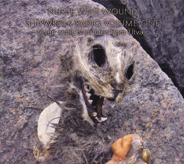 Shipwreck Radio Volume One: Seven Sonic Structures From Utvær cover art