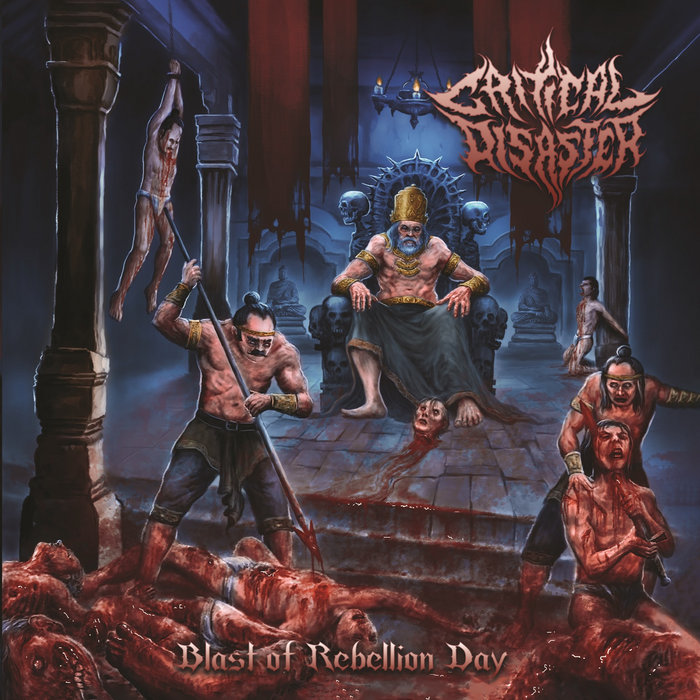 Critical Disaster - Blast Of Rebellion Day cover art