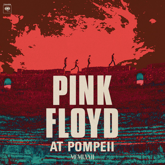 Pink Floyd at Pompeii - MCMLXXII cover art