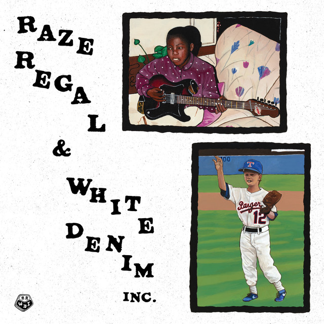 Raze Regal & White Denim Inc cover art