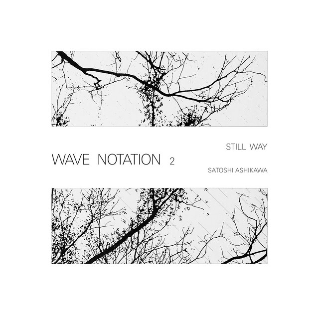 Wave Notation 2: Still Way cover art