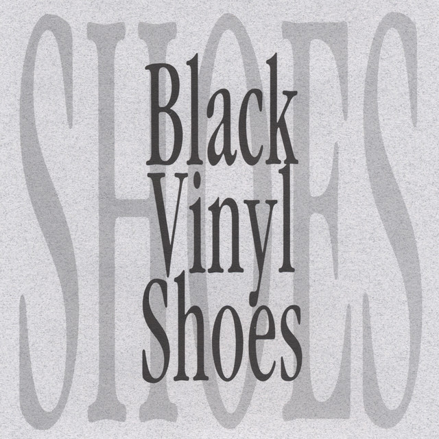 Black Vinyl Shoes cover art