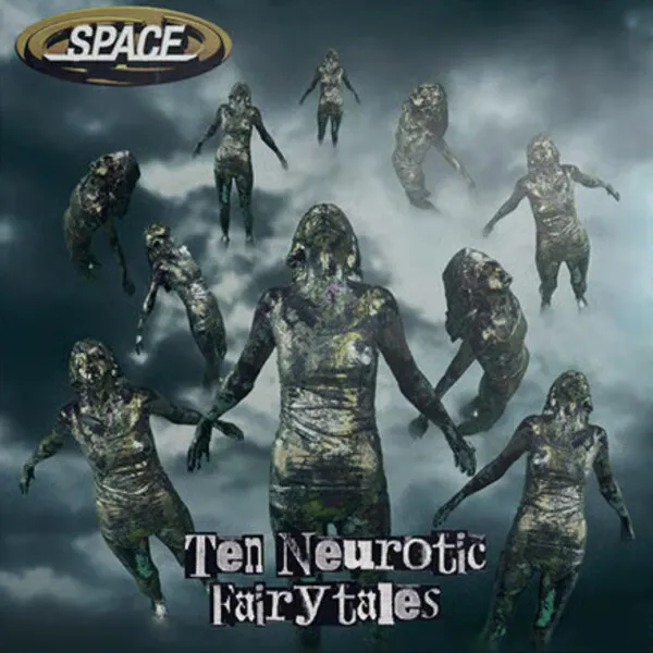 Ten Neurotic Fairytales by Space