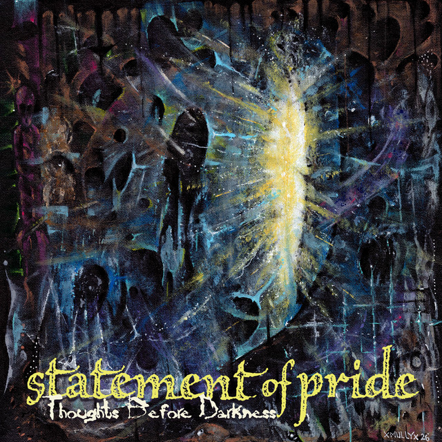 Thoughts Before Darkness by Statement of Pride