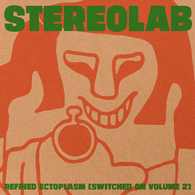 Refried Ectoplasm (Switched On Volume 2) cover art