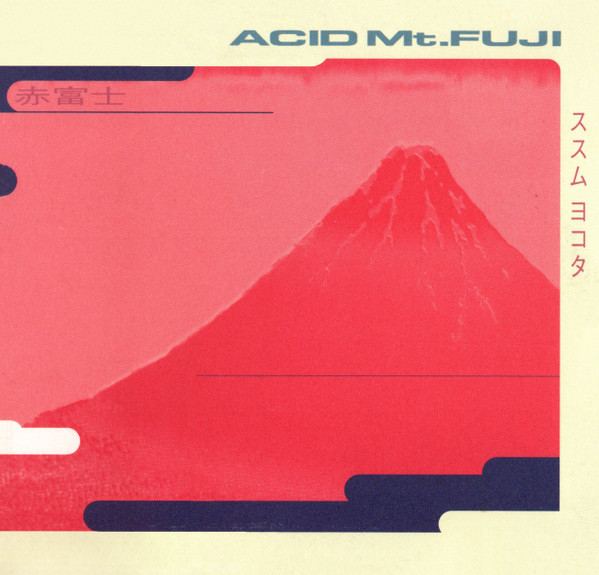 Acid Mt.Fuji cover art