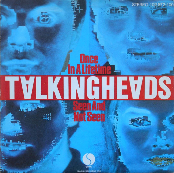 Once in a Lifetime / Seen and Not Seen cover art