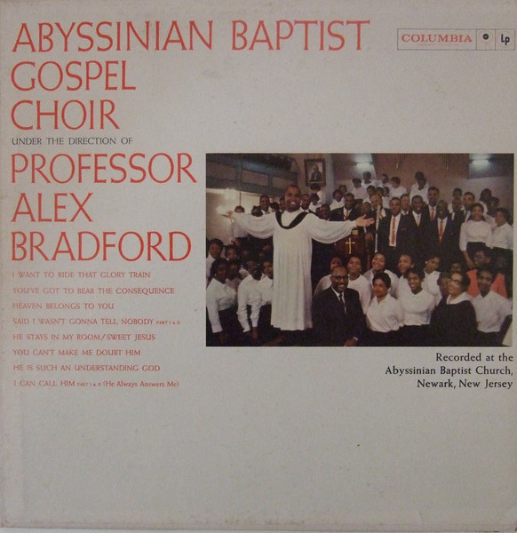 The Abyssinian Baptist Gospel Choir Under the Direction of Professor Alex Bradford cover art