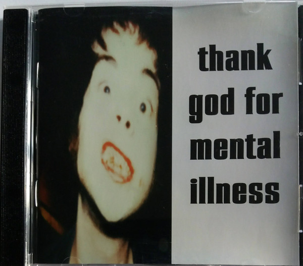 Thank God for Mental Illness cover art