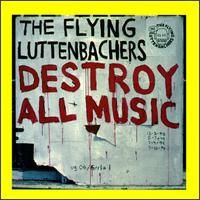 Destroy All Music cover art