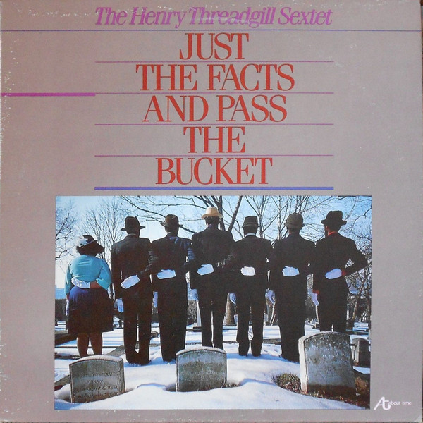 Just the Facts and Pass the Bucket cover art