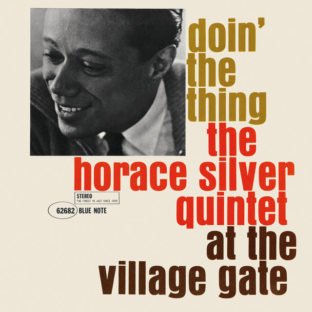 Doin' the Thing: The Horace Silver Quintet at the Village Gate cover art
