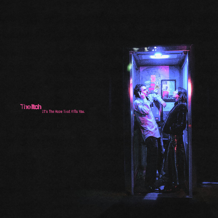 It's The Hope That Kills You cover art