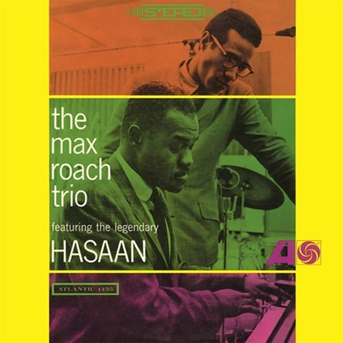 The Max Roach Trio Featuring the Legendary Hasaan cover art