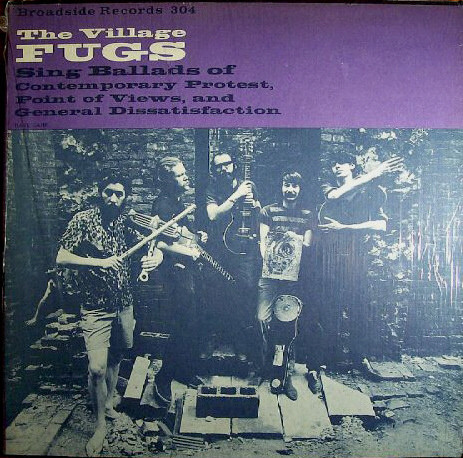 The Village Fugs Sing Ballads of Contemporary Protest, Point of Views, and General Dissatisfaction cover art