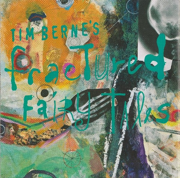 Tim Berne's Fractured Fairy Tales cover art