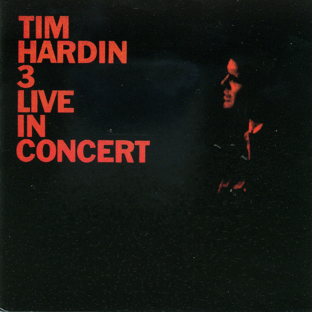 Tim Hardin 3: Live in Concert cover art
