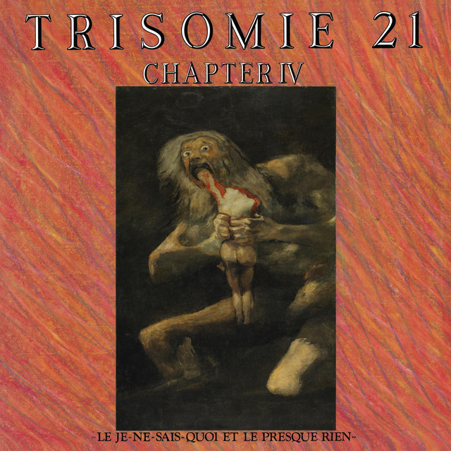Chapter IV: Le je ne sais quoi et le presque rien cover art