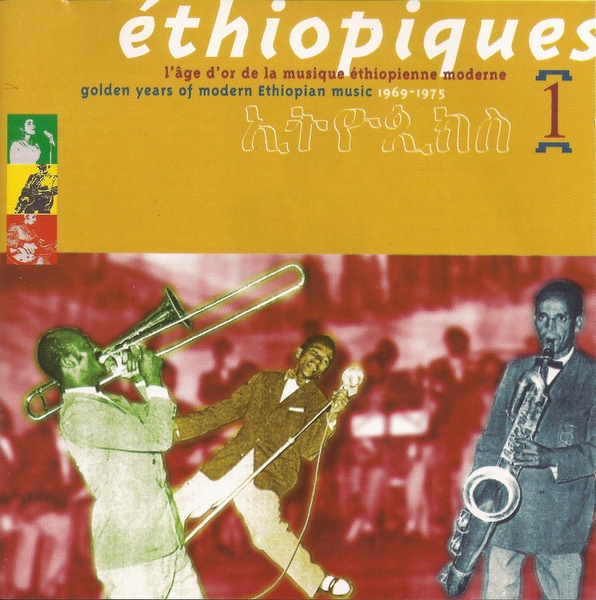 Éthiopiques  1 : L'âge d'or de la musique éthiopienne moderne (Golden Years of Modern Ethiopian Music) 1969-1975 cover art