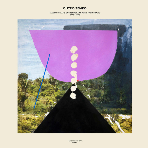Outro tempo: Electronic and Contemporary Music From Brazil, 1978-1992 cover art