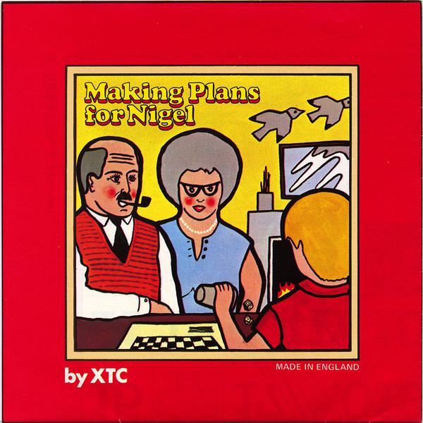 Making Plans for Nigel / Bushman President / Pulsing Pulsing cover art