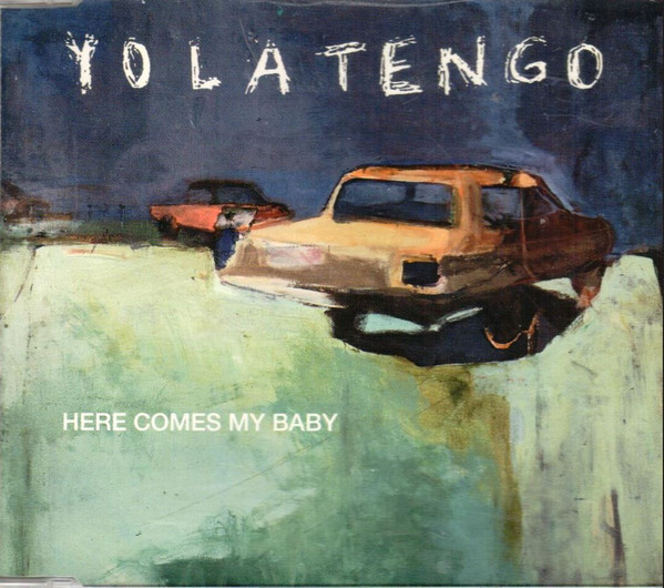 Here Comes My Baby cover art