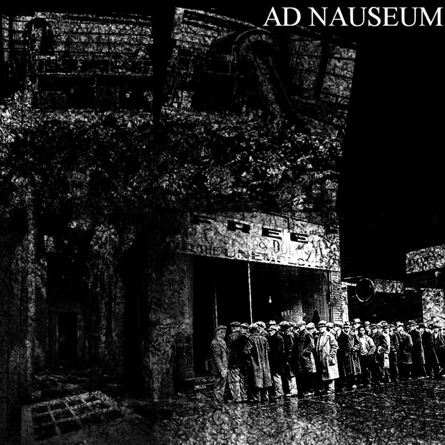 Ad Nauseam
