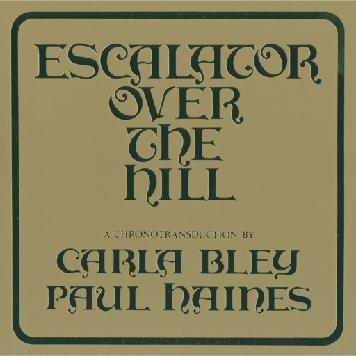 Escalator Over the Hill cover art