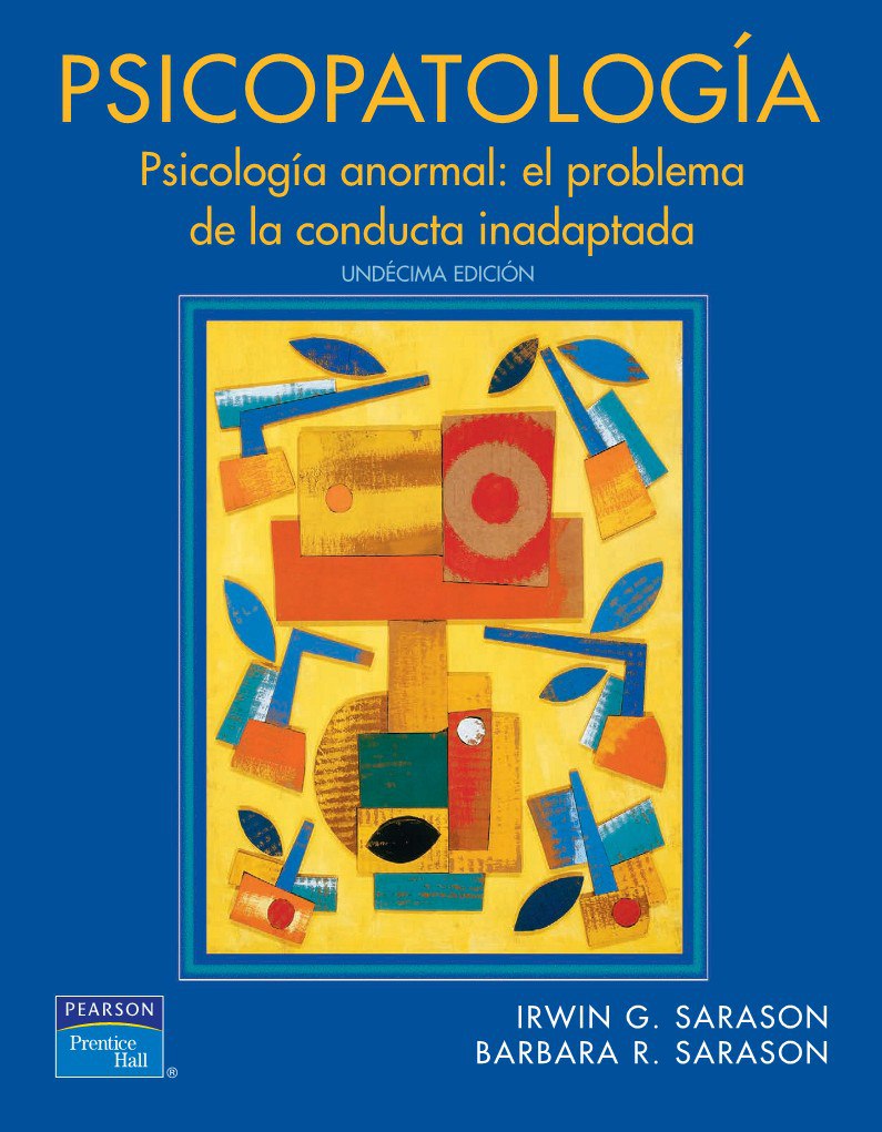 Psicopatología. Psicología anormal, el problema de la conducta inadaptada
