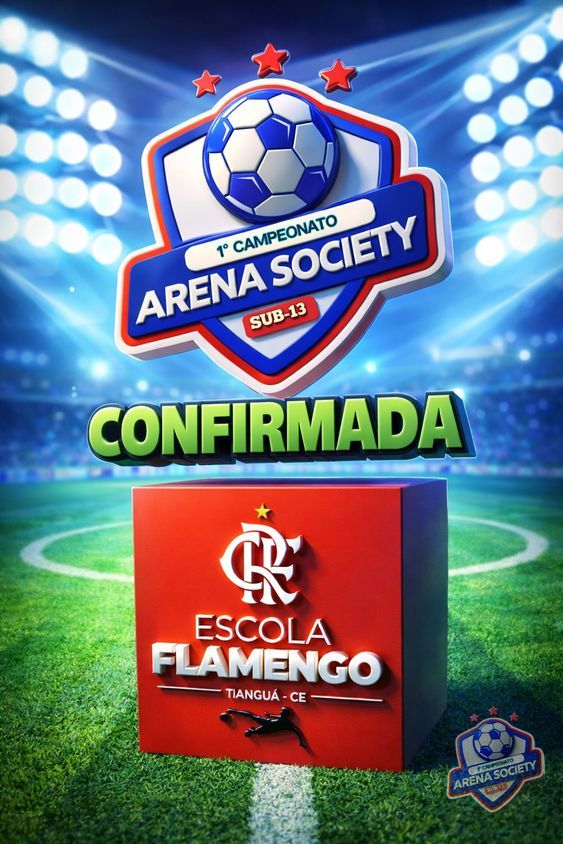 1° COPA ARENA SOCIETY CAMPO DE POUSO SUB13 - EQUIPE CONFIRMADA 