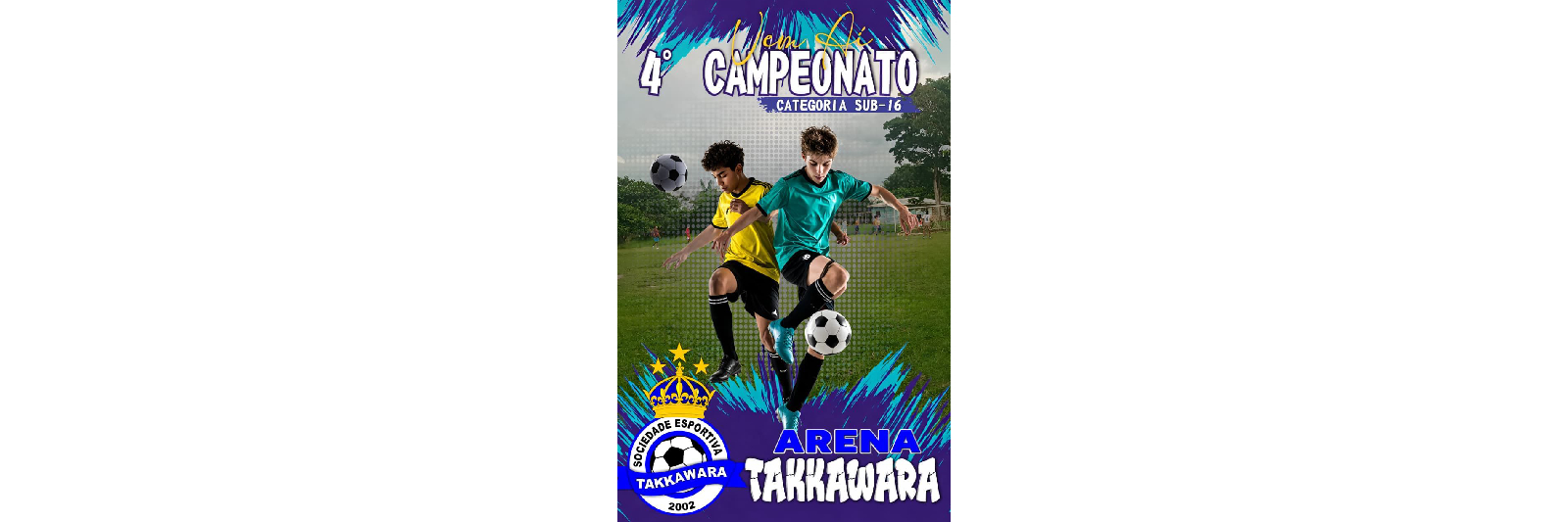 4° Campeonato Sub 16 da Arena Takkawara